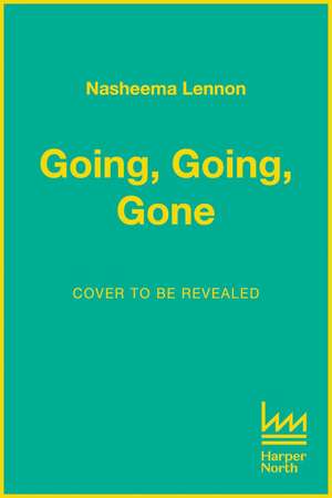 GOING GOING GONE PB de Nasheema Lennon