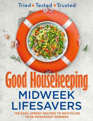 Good Housekeeping Midweek Lifesavers de Good Housekeeping