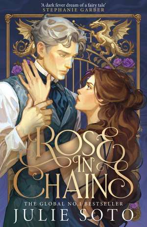 Rose in Chains de Julie Soto