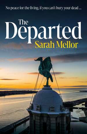 The Departed de Sarah Mellor