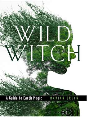 WILD WITCH HB de Marian Green