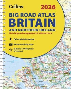 2026 Collins Big Road Atlas Britain and Northern Ireland de Collins Maps