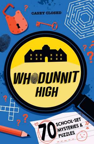 Whodunnit High de Casey Closed