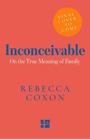 Inconceivable de Rebecca Coxon