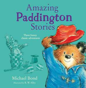 Amazing Paddington Stories de Michael Bond