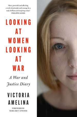 Looking at Women, Looking at War de Victoria Amelina