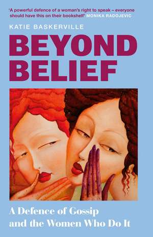 Beyond Belief de Katie Baskerville