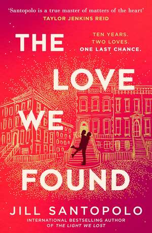 Love We Found de Jill Santopolo