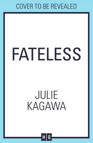 Fateless de Julie Kagawa