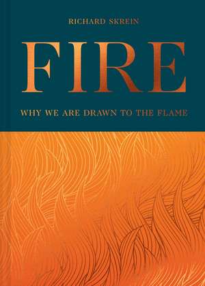 Fire de Richard Skrein