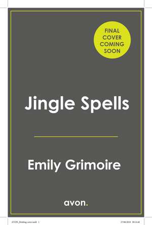 Jingle Spells de Emily Grimoire