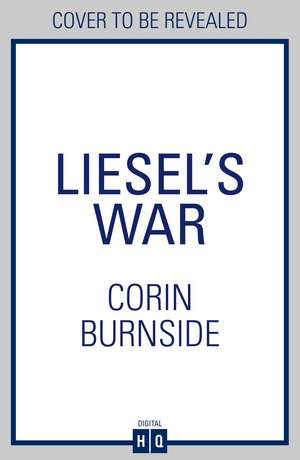 Liesel's War de Corin Burnside