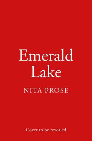 EMERALD LAKE HB de Nita Prose