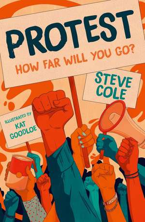 PROTEST de Steve Cole