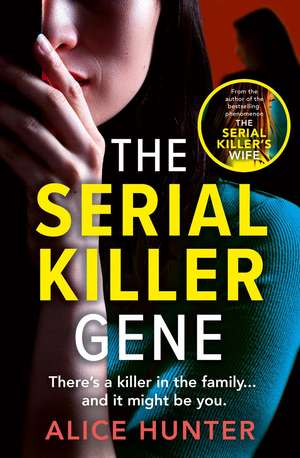 SERIAL KILLER GENE PB de Alice Hunter
