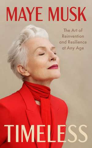 Timeless de Maye Musk