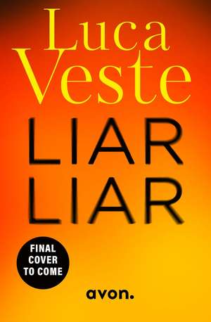 Liar Liar de Luca Veste