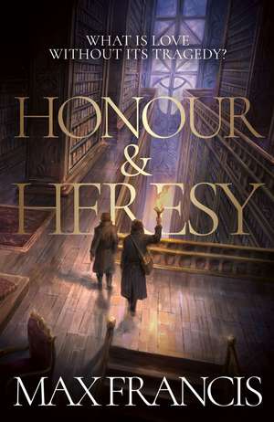 HONOUR & HERESY PB de Max Francis