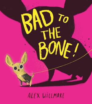 BAD TO BONE PB de Alex Willmore