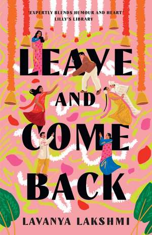 LEAVE & COME BACK HB de Lavanya Lakshmi