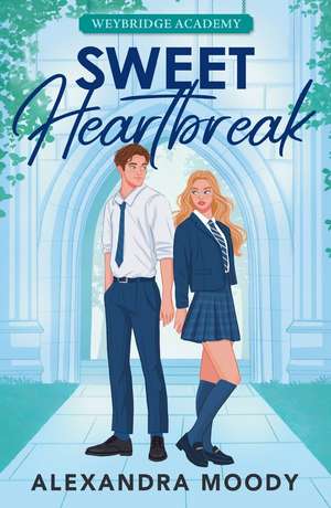 Sweet Heartbreak de Alexandra Moody