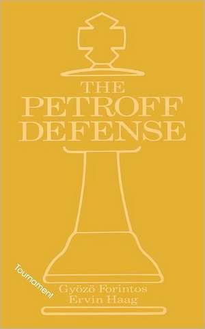 Petroff's Defense (Tournament) de Ervin Haag