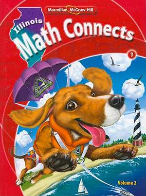 Il Math Connects, Grade 1, Consumable Student Edition, Volume 2: Canciones de Matematicas de MacMillan/McGraw-Hill