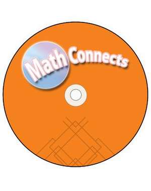 Math Connects, Grade 3, Studentworks Plus CD-ROM de McGraw-Hill Education