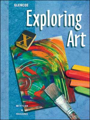 Exploring Art: Studio, Aesthetics, Criticism, History