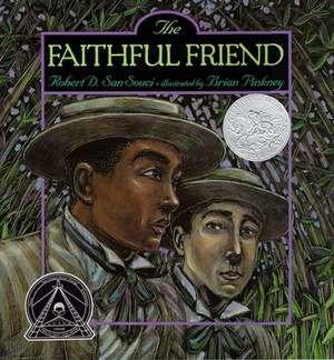 The Faithful Friend de Robert D San Souci