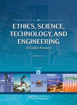 Encyclopedia of Science Technology and Ethics: 4 Volume Set de Gale