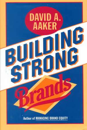 Building Strong Brands de David A. Aaker