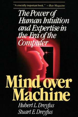 Mind Over Machine de Hubert L. Dreyfus