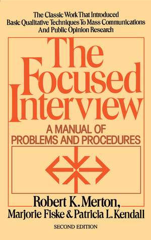 The Focused Interview de Robert King Merton