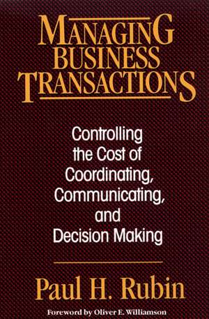 Managing Business Transactions de Paul H. Rubin