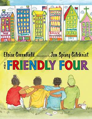 The Friendly Four de Eloise Greenfield