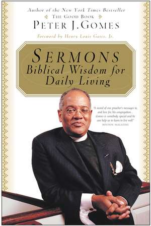 Sermons: Biblical Wisdom For Daily Living de Peter J Gomes