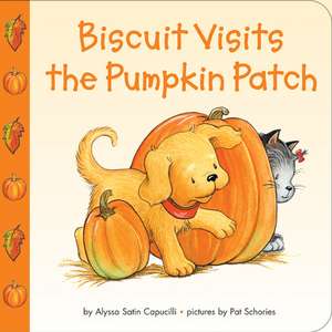 Biscuit Visits the Pumpkin Patch: A Fall and Halloween Book for Kids de Alyssa Satin Capucilli