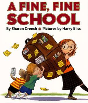 A Fine, Fine School de Sharon Creech