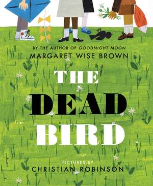 The Dead Bird de Margaret Wise Brown