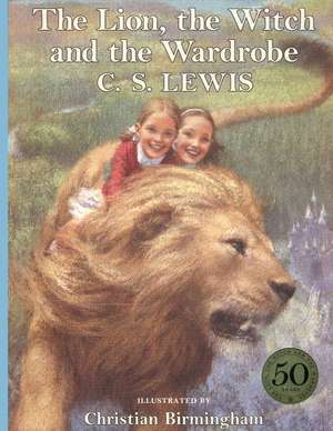 The Lion, the Witch and the Wardrobe (C. Birmingham edition) de C. S. Lewis