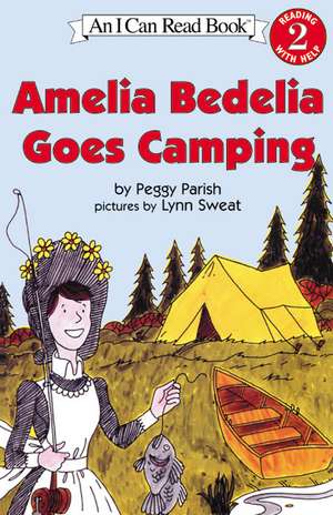 Amelia Bedelia Goes Camping de Peggy Parish