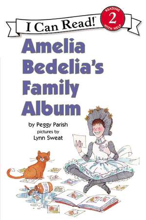 Amelia Bedelia's Family Album de Peggy Parish