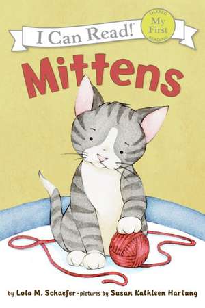 Mittens de Lola M. Schaefer