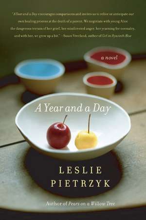 A Year and a Day: A Novel de Leslie Pietrzyk