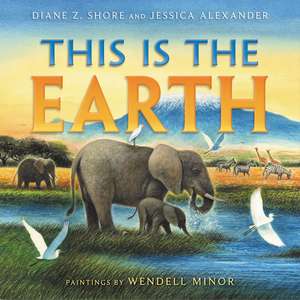 This Is the Earth de Diane Z Shore