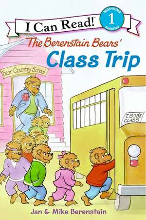 The Berenstain Bears' Class Trip de Jan Berenstain