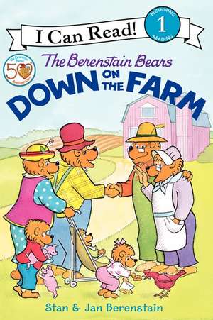 The Berenstain Bears Down on the Farm de Jan Berenstain