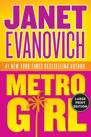 Metro Girl de Janet Evanovich