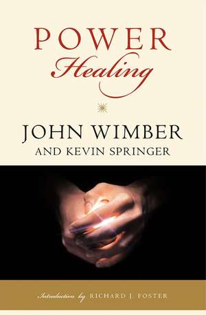 Power Healing de John Wimber